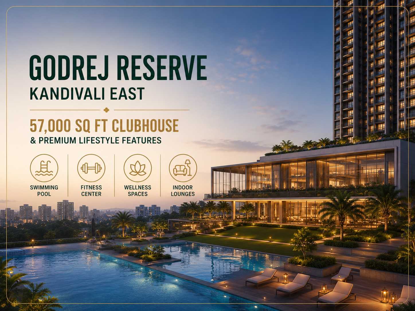 Godrej Reserve luxury clubhouse at twilight