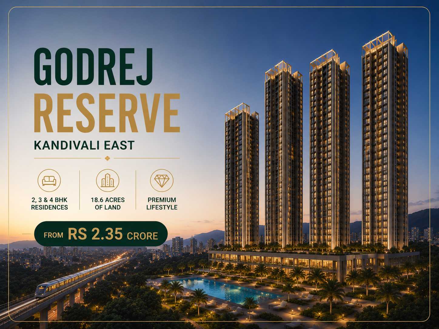 Godrej Reserve Kandivali East - Premium 2, 3 and 4 BHK Residences on 18.6 Acres From Rs 2.35 Crore