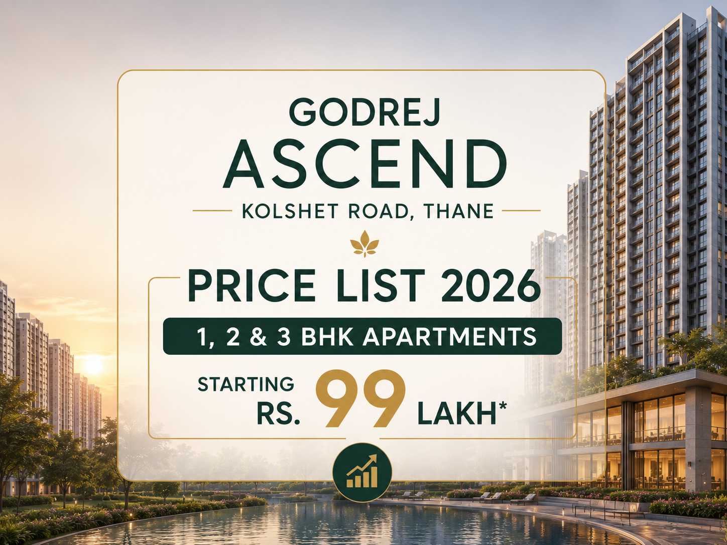 Godrej Ascend Kolshet Road Price List 2026