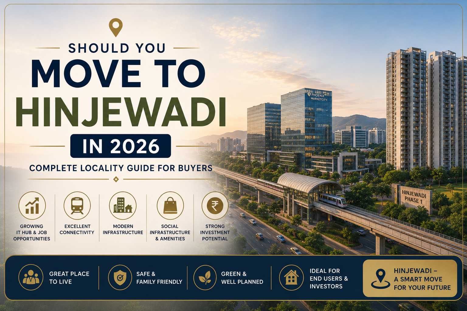 Should You Move to Hinjewadi in 2026 -- Complete Locality Guide for Buyers