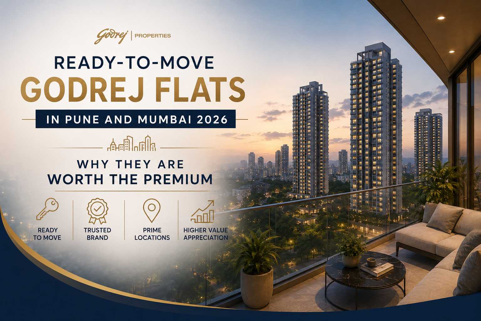 Ready-to-Move Godrej Flats in Pune and Mumbai 2026 - Why They Are Worth the Premium