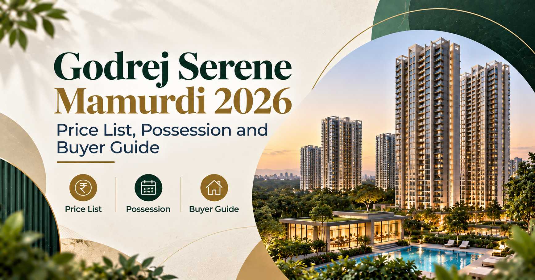 Godrej Serene Mamurdi 2026 – Price List, Possession and Buyer Guide