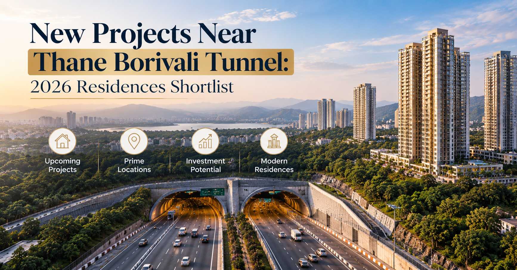 New Projects Near Thane Borivali Tunnel